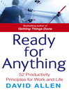 Ready For Anything (eBook): 52 Productivity Principles for Work and Life